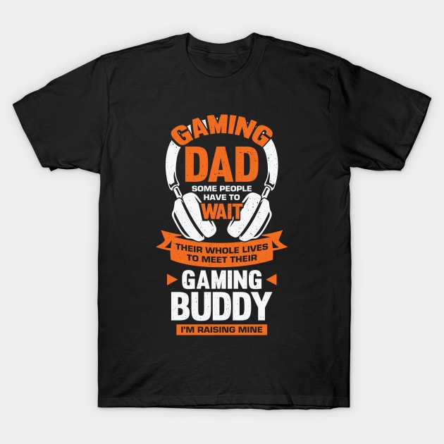 Gaming Dad Son Gamer Father Gift T-Shirt by Dolde08